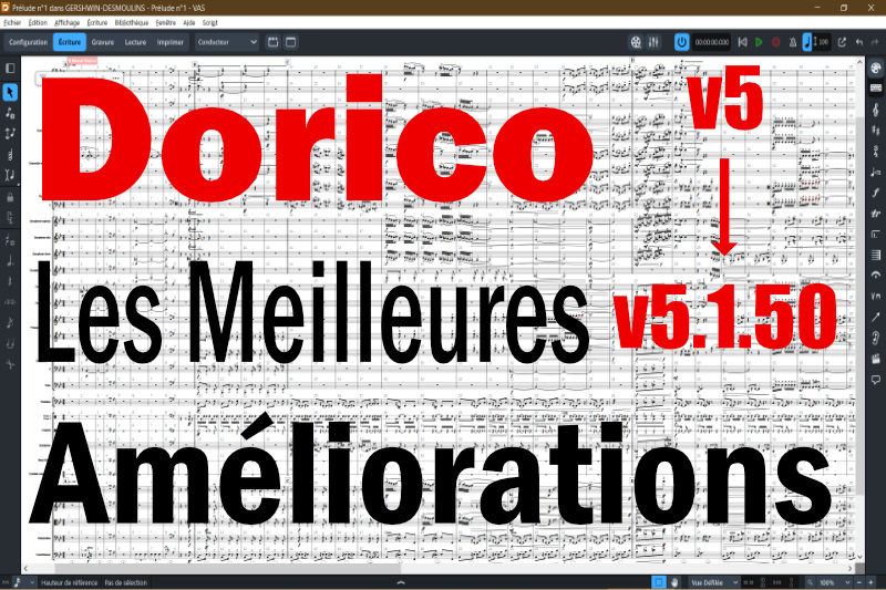 Dorico v5→v5.1.50 : Les Meilleures Améliorations